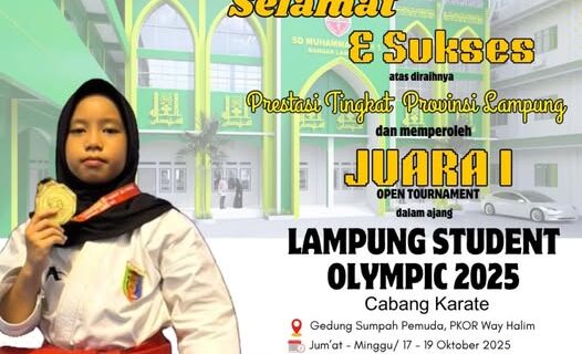 Aysha Azzahra Raih Juara 1 Karate di Ajang Lampung Student Olympic 2025 Prestasi Gemilang dari Siswi Kelas 4 Abdullah Ibnu Rawahah