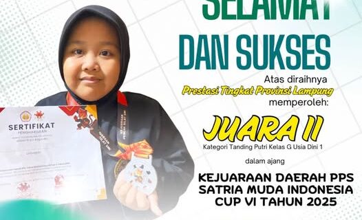 Naura Yumna Numbiki Raih Juara 2 Tanding Putri Kelas G Usia Dini 1 pada Kejuaraan Daerah PPS Satria Muda Indonesia Cup VI 2025 Prestasi Gemilang Siswi Kelas 3 Abu Hurairah SD Mutu Balam di Tingkat Provinsi Lampung