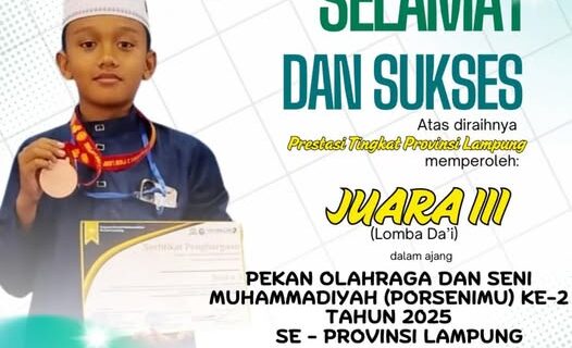 SD Muhammadiyah 1 Bandar Lampung Sampaikan Selamat atas Prestasi Abdullah Umar ‘Uzairi sebagai Juara 1 Cabang Da’i pada Porsenimu Ke-2 Provinsi Lampung 2025