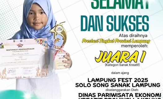 Ayra Dewina Sakhi Raih Juara III Solo Song Sanak Lampung pada Ajang Lampung Fest 2025