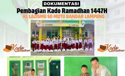 Menebar Kebaikan di Bulan Suci: Program Kado Ramadhan 1447 H SD Mutu Bandar Lampung